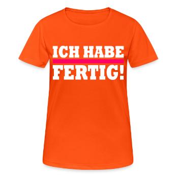Ich habe fertig - Frauen T-Shirt atmungsaktiv - Neonorange - Vorne - AI Model Female 172 dark (172cm)