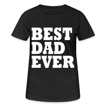 Best dad ever - Frauen T-Shirt atmungsaktiv - Schwarz - Vorne - AI Model Female 172 light (172cm)