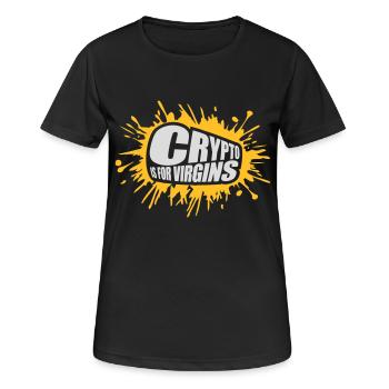 crypto is for virgins - Women's Breathable T-Shirt - black - Front - AI Model Female 172 light (172cm)