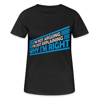 I m not arguing - Women's Breathable T-Shirt - black - Front - AI Model Female 172 light (172cm)