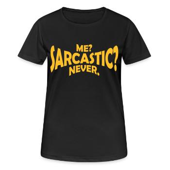 me sarcastic never quote - Women's Breathable T-Shirt - black - Front - AI Model Female 172 light (172cm)