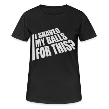 Je me suis rasé les couilles - T-shirt respirant Femme - noir - Devant - AI Model Female 172 light (172cm)