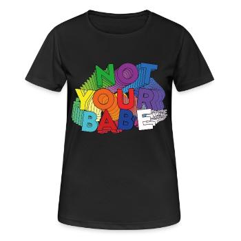 NOT YOUR BABE - T-shirt respirant Femme - noir - Devant - AI Model Female 172 light (172cm)