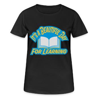beautiful day for learning - Women's Breathable T-Shirt - black - Front - AI Model Female 172 light (172cm)