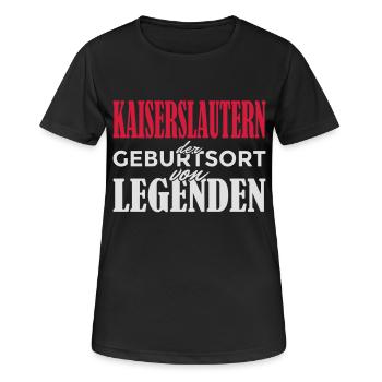 Kaiserslautern - Geburtsort von Legenden! - Frauen T-Shirt atmungsaktiv - Schwarz - Vorne - AI Model Female 172 light (172cm)