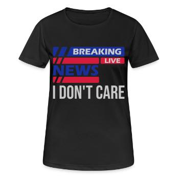 Breaking news don t - Frauen T-Shirt atmungsaktiv - Schwarz - Vorne - AI Model Female 172 light (172cm)