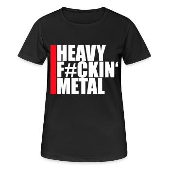 Heavy F#ckin' Metal Hard Rock Musik Text Spruch - Frauen T-Shirt atmungsaktiv - Schwarz - Vorne - AI Model Female 172 light (172cm)