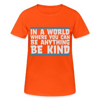 you can be kind - Women's Breathable T-Shirt - neon orange - Front - AI Model Female 172 dark (172cm)