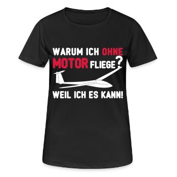 lustiger Segelflieger Spruch gleiten Segelflugzeug - Frauen T-Shirt atmungsaktiv - Schwarz - Vorne - AI Model Female 172 light (172cm)