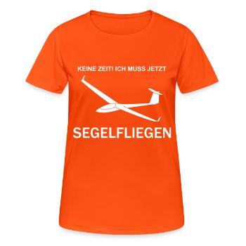 Keine Zeit Segelflieger Segelfliegen lustig Pilot - Frauen T-Shirt atmungsaktiv - Neonorange - Vorne - AI Model Female 172 dark (172cm)