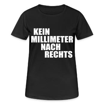 kein millimeter nach rechts - Frauen T-Shirt atmungsaktiv - Schwarz - Vorne - AI Model Female 172 light (172cm)