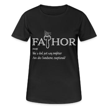 Cadeau drôle de père de chemise plus fraîche de manière de Fathor drôle - T-shirt respirant Femme - noir - Devant - AI Model Female 172 light (172cm)