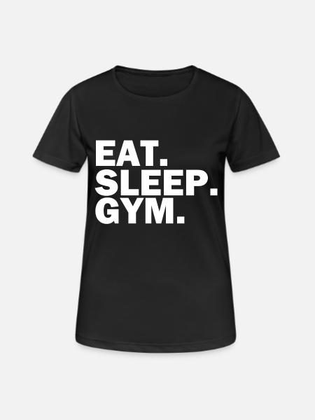 Eat Sleep Gym white - Women's Breathable T-Shirt - black