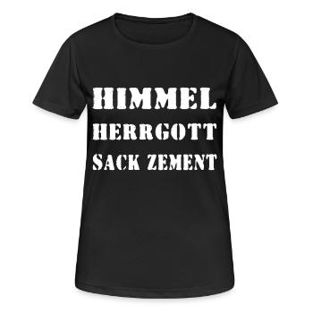 Himmel Herrgott Sack Zement - Frauen T-Shirt atmungsaktiv - Schwarz - Vorne - AI Model Female 172 light (172cm)