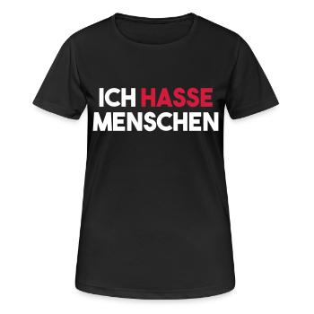 ICH HASSE MENSCHEN - Frauen T-Shirt atmungsaktiv - Schwarz - Vorne - AI Model Female 172 light (172cm)