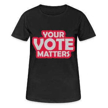your vote matters Zitat - Frauen T-Shirt atmungsaktiv - Schwarz - Vorne - AI Model Female 172 light (172cm)