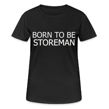 Storeman Born To Be - Women's Breathable T-Shirt - black - Front - AI Model Female 172 light (172cm)