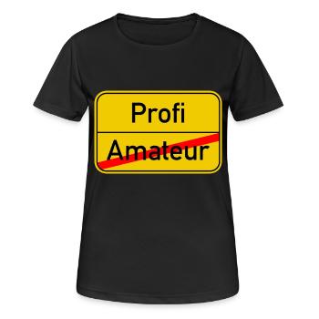Ortsschild Amateur - Profi - Frauen T-Shirt atmungsaktiv - Schwarz - Vorne - AI Model Female 172 light (172cm)