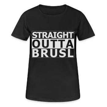 straight outta brusl - Frauen T-Shirt atmungsaktiv - Schwarz - Vorne - AI Model Female 172 light (172cm)