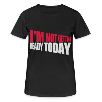 ne pas se préparer aujourd’hui - T-shirt respirant Femme - noir - Devant - AI Model Female 172 light (172cm)