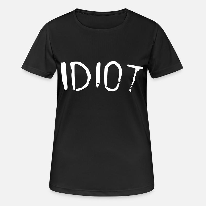 idiot - Women's Breathable T-Shirt - black