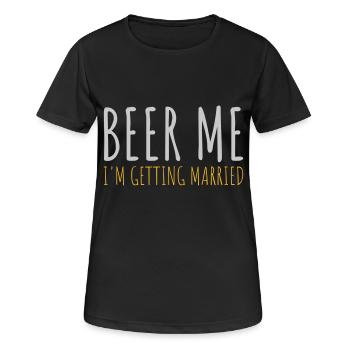 Beer Me Me marier - T-shirt respirant Femme - noir - Devant - AI Model Female 172 light (172cm)