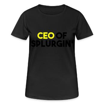 CEO OF SPLURGIN' - Women's Breathable T-Shirt - black - Front - AI Model Female 172 light (172cm)