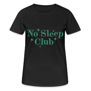 No Sleep Club Typography - Women's Breathable T-Shirt - black - Front - AI Model Female 172 light (172cm)