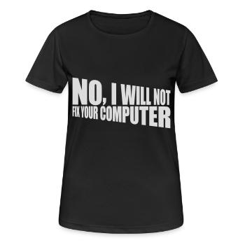 not fix your computer - Women's Breathable T-Shirt - black - Front - AI Model Female 172 light (172cm)