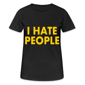 I hate people - T-shirt respirant Femme - noir - Devant - AI Model Female 172 light (172cm)