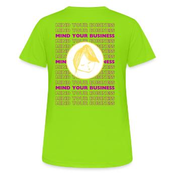 Kümmern Sie sich um Ihre eigenen Angelegenheiten – Minimales sarkastisches Design - Frauen T-Shirt atmungsaktiv - Neongrün - Hinten - AI Model Female 172 dark (172cm)