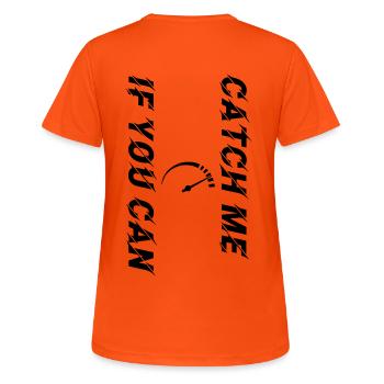 Catch Me If You Can Tacho schwarz personalisierbar - Frauen T-Shirt atmungsaktiv - Neonorange - Hinten - AI Model Female 172 dark (172cm)