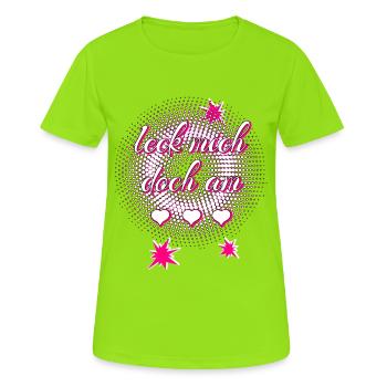 leck mich doch am ... pink - Frauen T-Shirt atmungsaktiv - Neongrün - Vorne - AI Model Female 172 dark (172cm)