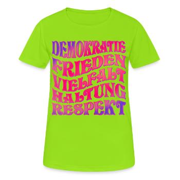DEMOKRATIE RESPEKT HALTUNG - Frauen T-Shirt atmungsaktiv - Neongrün - Vorne - AI Model Female 172 dark (172cm)