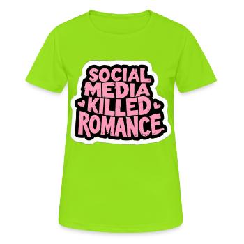 Les médias sociaux ont tué la romance - T-shirt respirant Femme - vert néon - Devant - AI Model Female 172 dark (172cm)