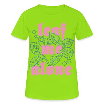 Leaf Me Alone – Botanique avec attitude - T-shirt respirant Femme - vert néon - Devant - AI Model Female 172 dark (172cm)
