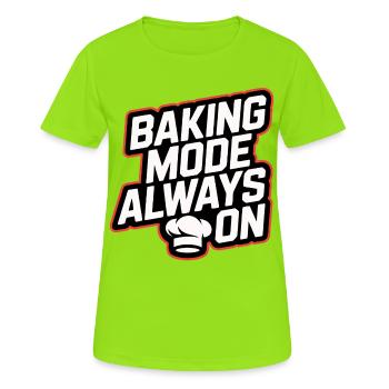 Backmodus Immer An - Frauen T-Shirt atmungsaktiv - Neongrün - Vorne - AI Model Female 172 dark (172cm)