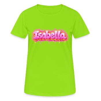 ISABELLA GRAFFITI NAME FÜR PERFEKTES GESCHENK DRUCKBAR - Frauen T-Shirt atmungsaktiv - Neongrün - Vorne - AI Model Female 172 dark (172cm)