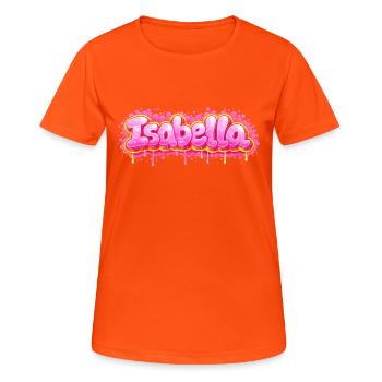 ISABELLA GRAFFITI NAME FOR PERFECT GIFT PRINTABLE - Women's Breathable T-Shirt - neon orange - Front - AI Model Female 172 dark (172cm)