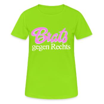 Brats gegen Rechts – Aktivismus-Statement - Frauen T-Shirt atmungsaktiv - Neongrün - Vorne - AI Model Female 172 dark (172cm)