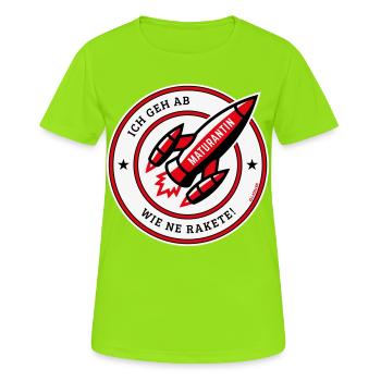 Maturantin – Ich Geh Ab Wie Ne Rakete! (POS Red) - Frauen T-Shirt atmungsaktiv - Neongrün - Vorne - AI Model Female 172 dark (172cm)