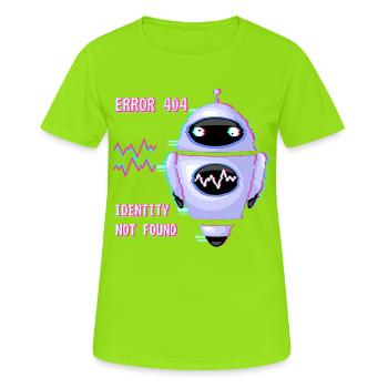 ERROR 404: Identity Not Found - Women's Breathable T-Shirt - neon green - Front - AI Model Female 172 dark (172cm)