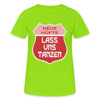 Neue Hüfte - Tanzen - Frauen T-Shirt atmungsaktiv - Neongrün - Vorne - AI Model Female 172 dark (172cm)