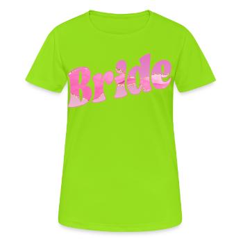 Bride Wedding - Women's Breathable T-Shirt - neon green - Front - AI Model Female 172 dark (172cm)