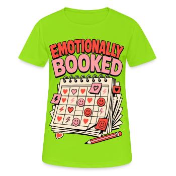 Emotionally Booked – Kalender Chaos - Frauen T-Shirt atmungsaktiv - Neongrün - Vorne - AI Model Female 172 dark (172cm)