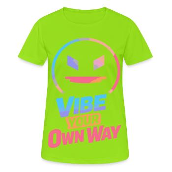 Vibe Your Own Way - Women's Breathable T-Shirt - neon green - Front - AI Model Female 172 dark (172cm)