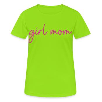 Girl Mom Girl Mom Gift - Women's Breathable T-Shirt - neon green - Front - AI Model Female 172 dark (172cm)