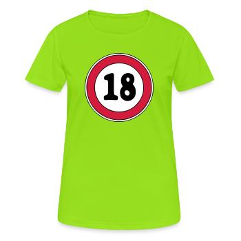 18th birthday sign - Women's Breathable T-Shirt - neon green - Front - AI Model Female 172 dark (172cm)