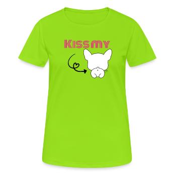 Kiss my Bulldog - Französischer Frechdachs - Frauen T-Shirt atmungsaktiv - Neongrün - Vorne - AI Model Female 172 dark (172cm)
