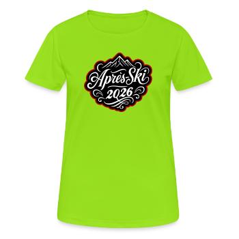 Apres-Ski 2026 Apres Ski - Frauen T-Shirt atmungsaktiv - Neongrün - Vorne - AI Model Female 172 dark (172cm)